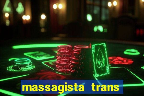 massagista trans sao paulo